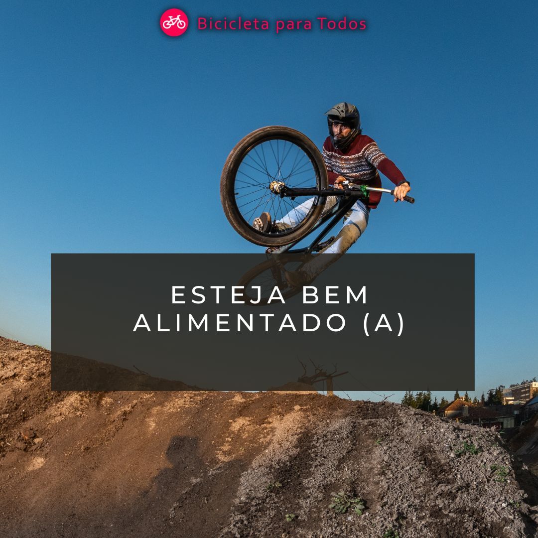 Esteja bem alimentado (a)