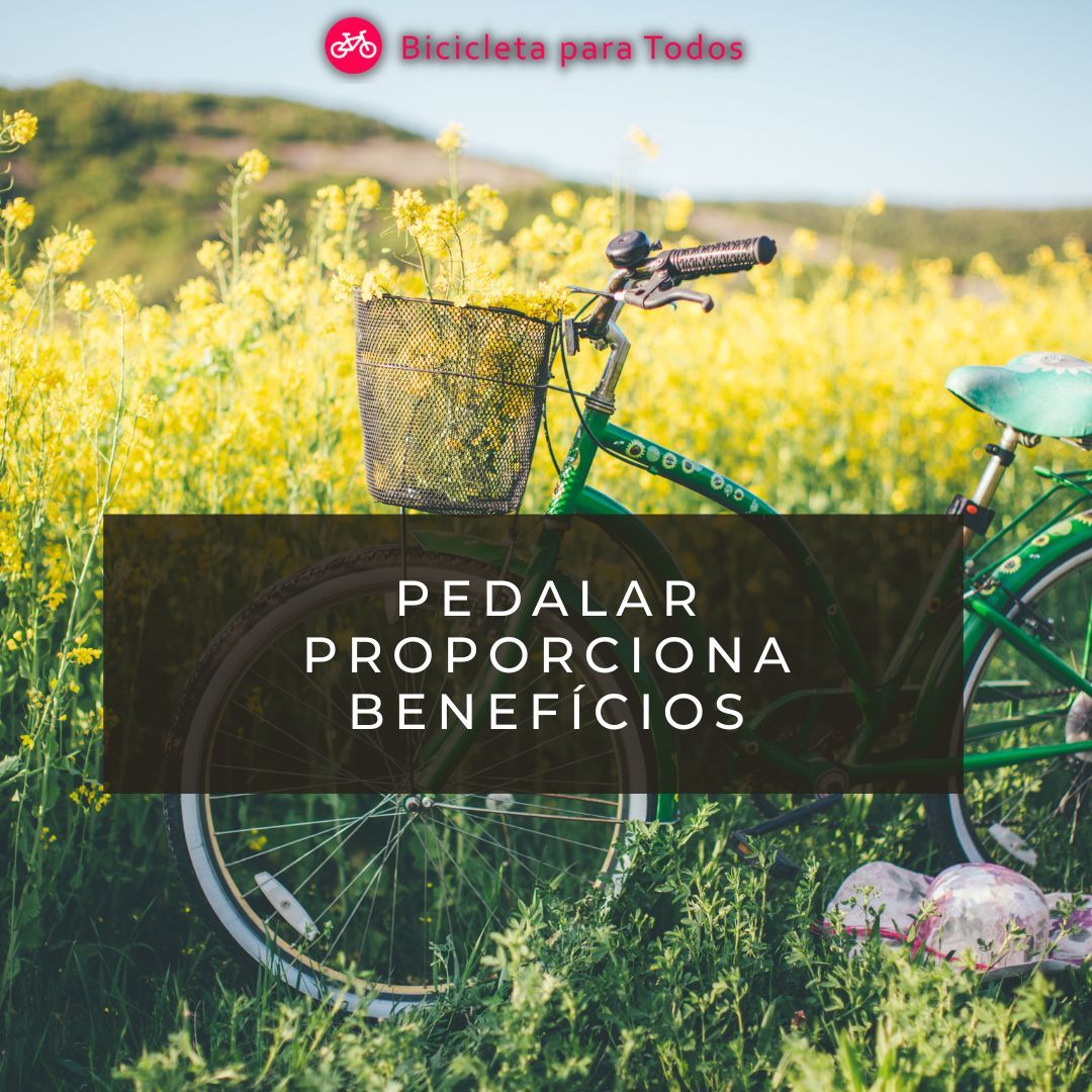 foto com legenda pedalar proporciona benefícios