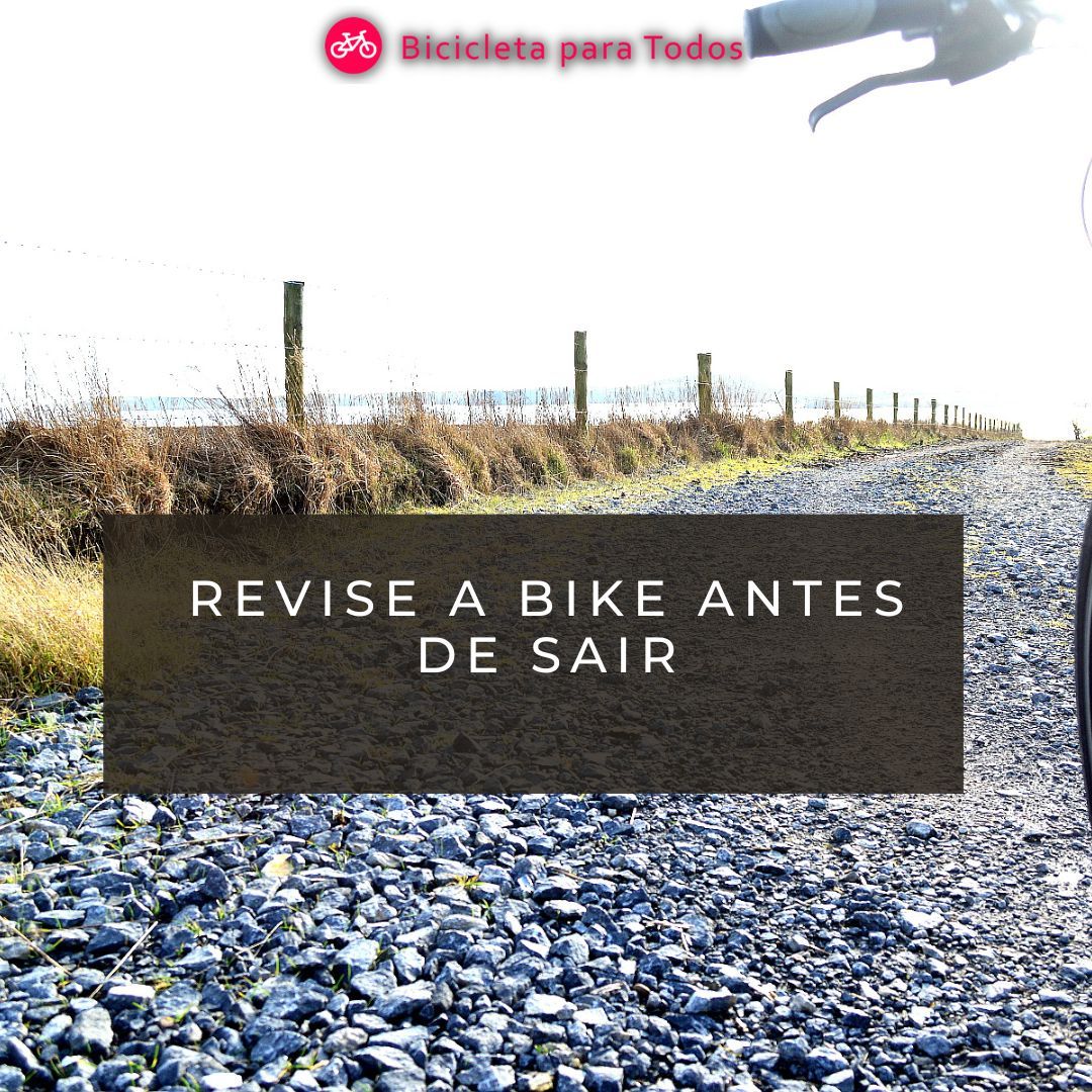 Revise a bike antes de sair