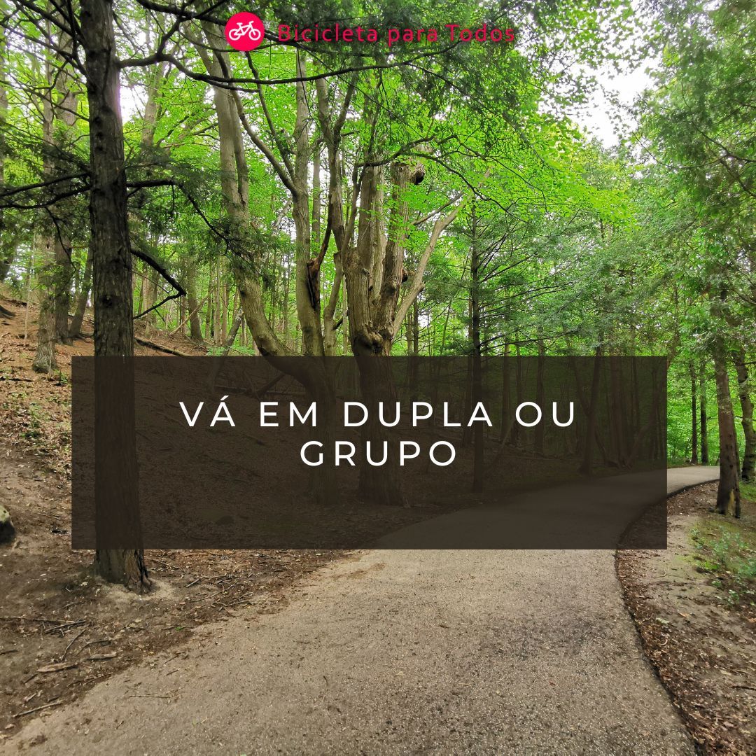 Vá em dupla ou grupo
