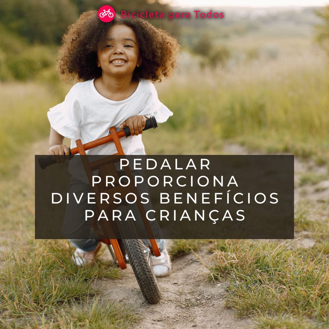 foto com legenda pedalar proporciona diversos benefícios para crianças