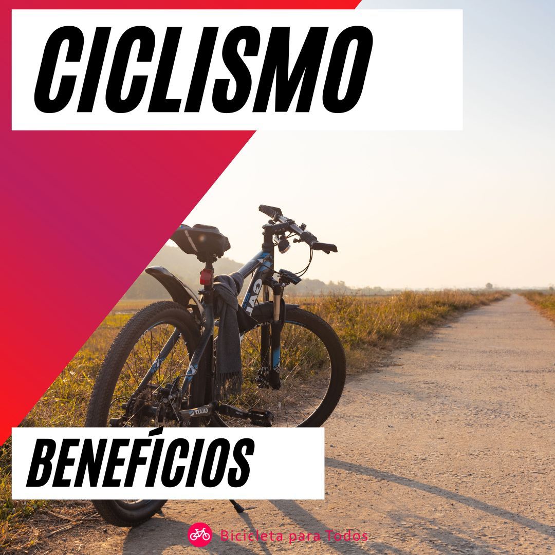 foto de uma bicicleta parada na estrada com legenda ciclismo benefícios
