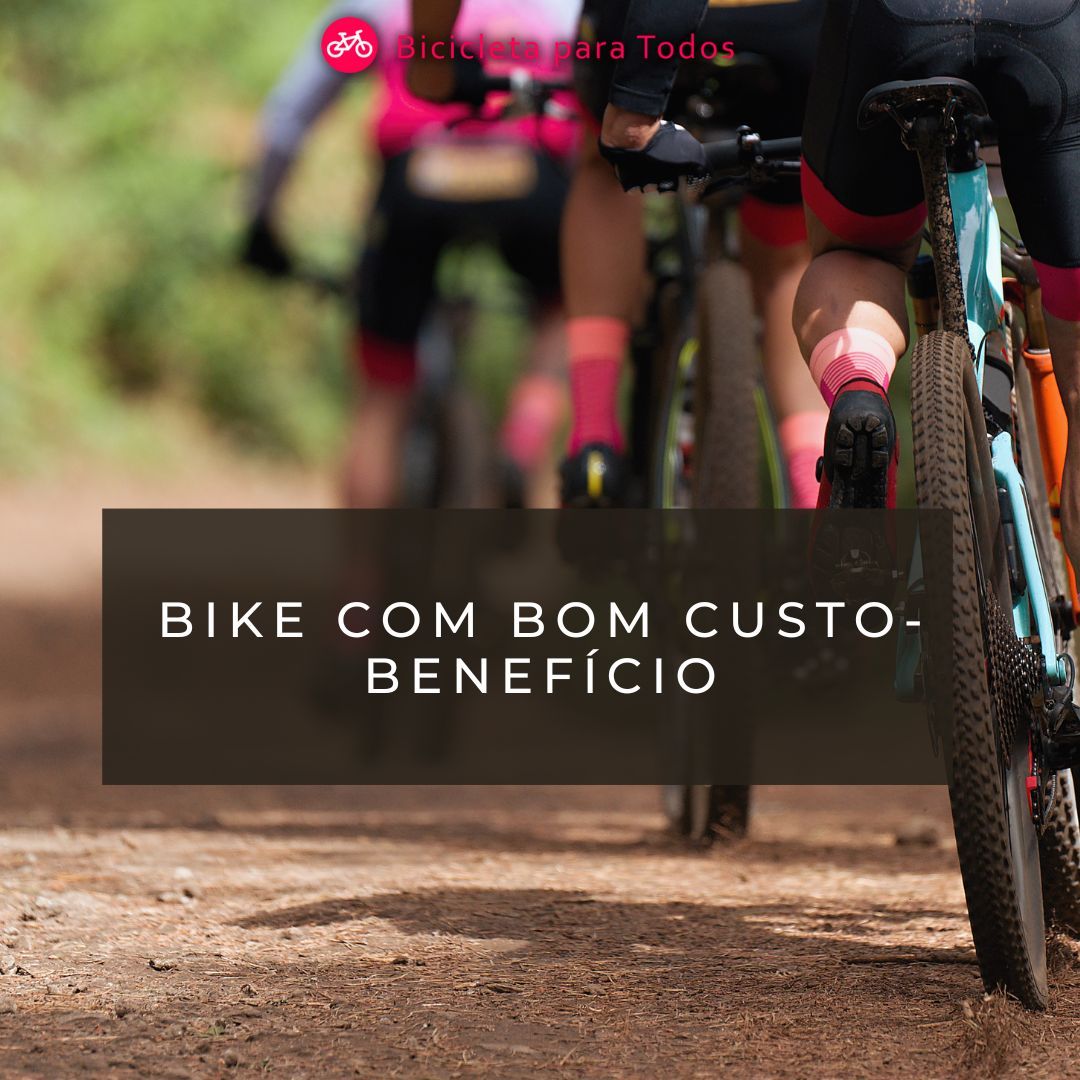 foto de ciclistas com legenda bike com bom custo-benefício