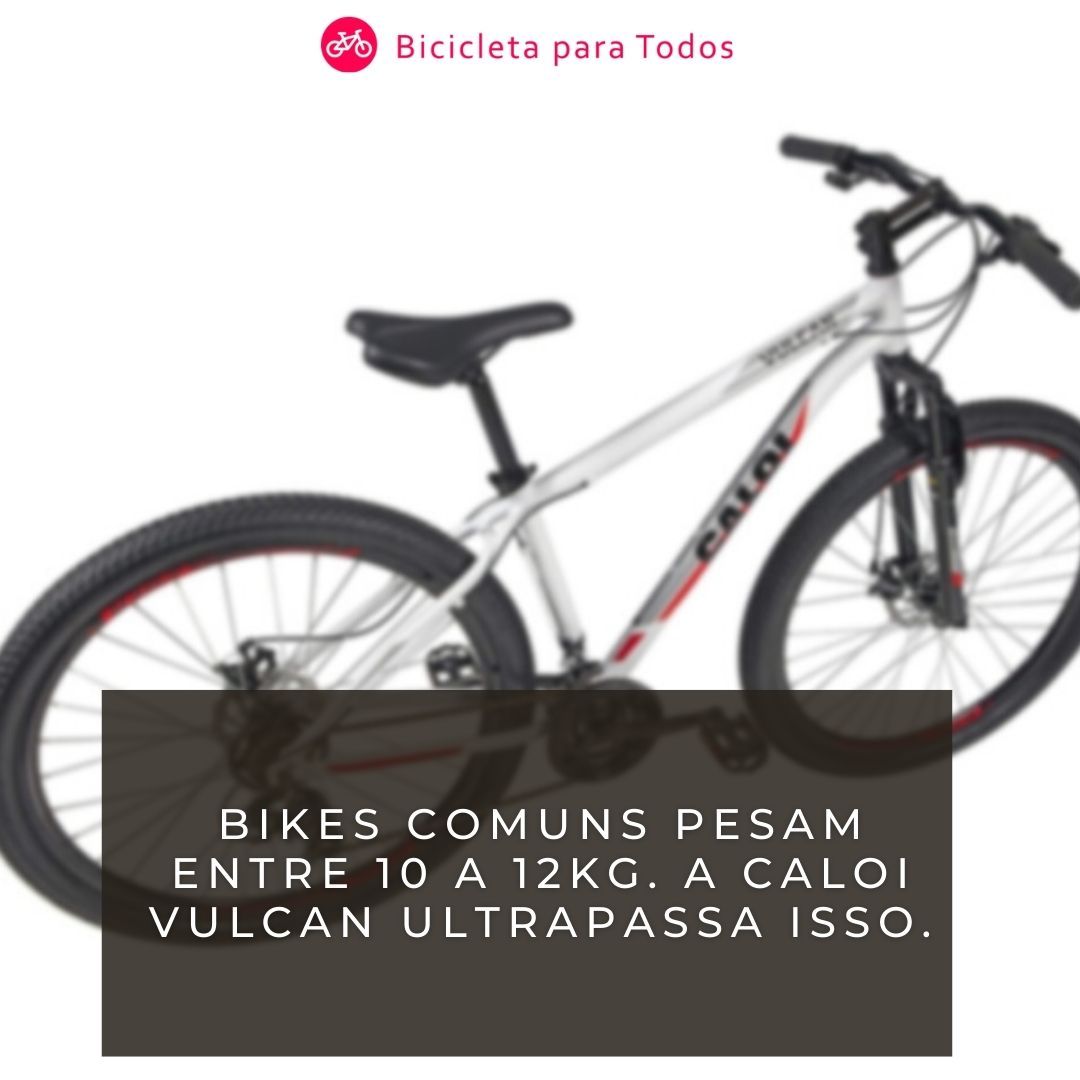 peso da caloi vulcan