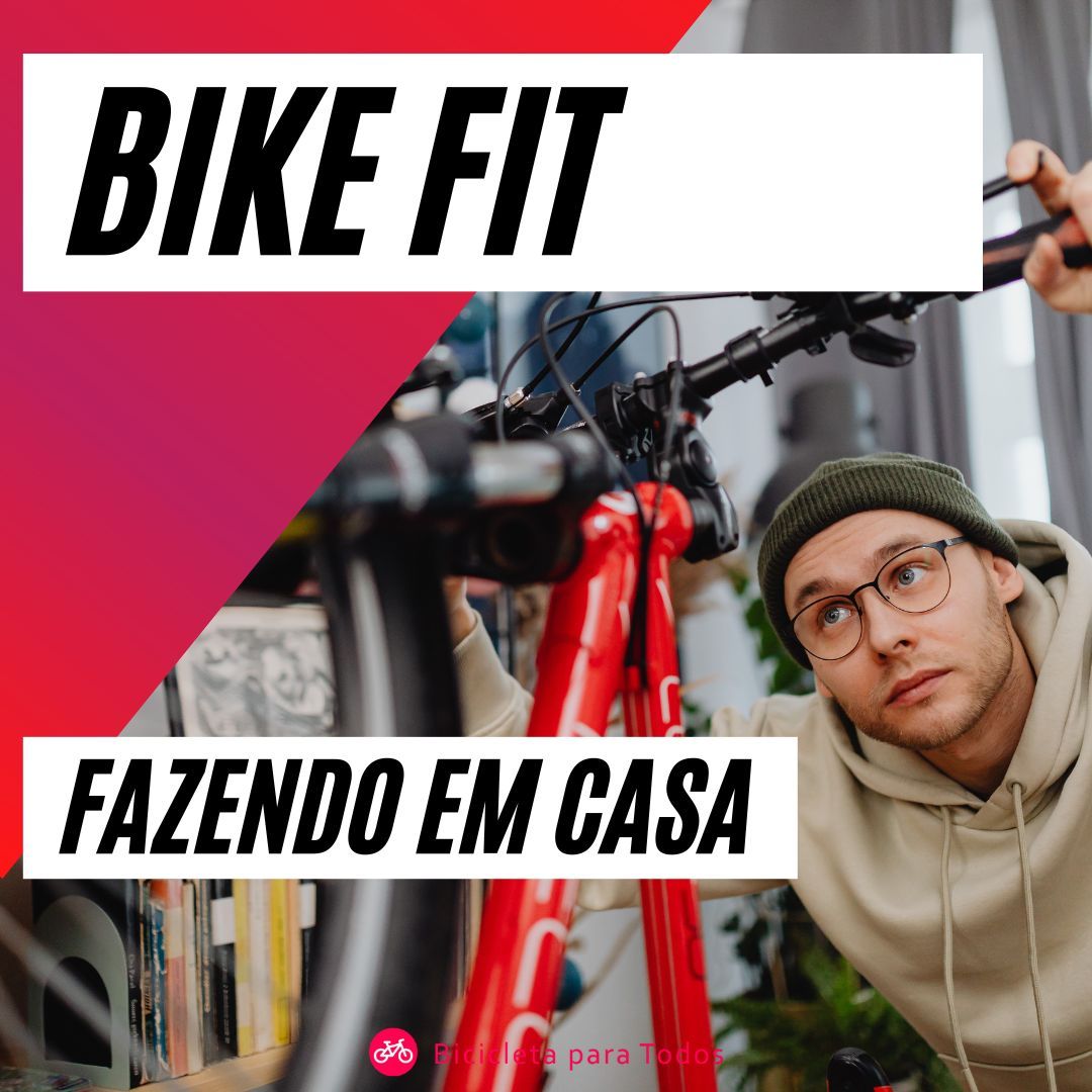 foto com legenda bike fit fazendo em casa