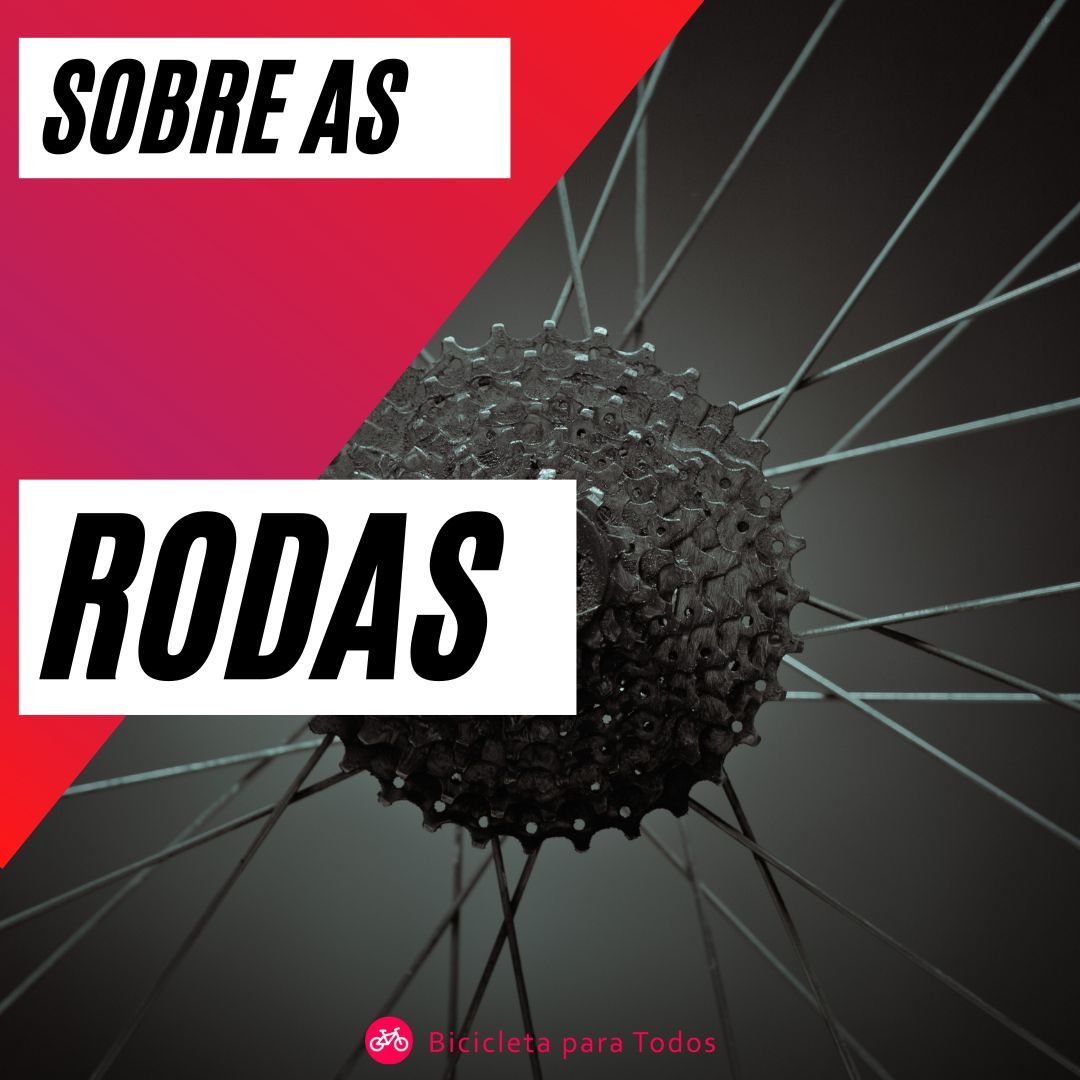 foto com legenda sobre as rodas