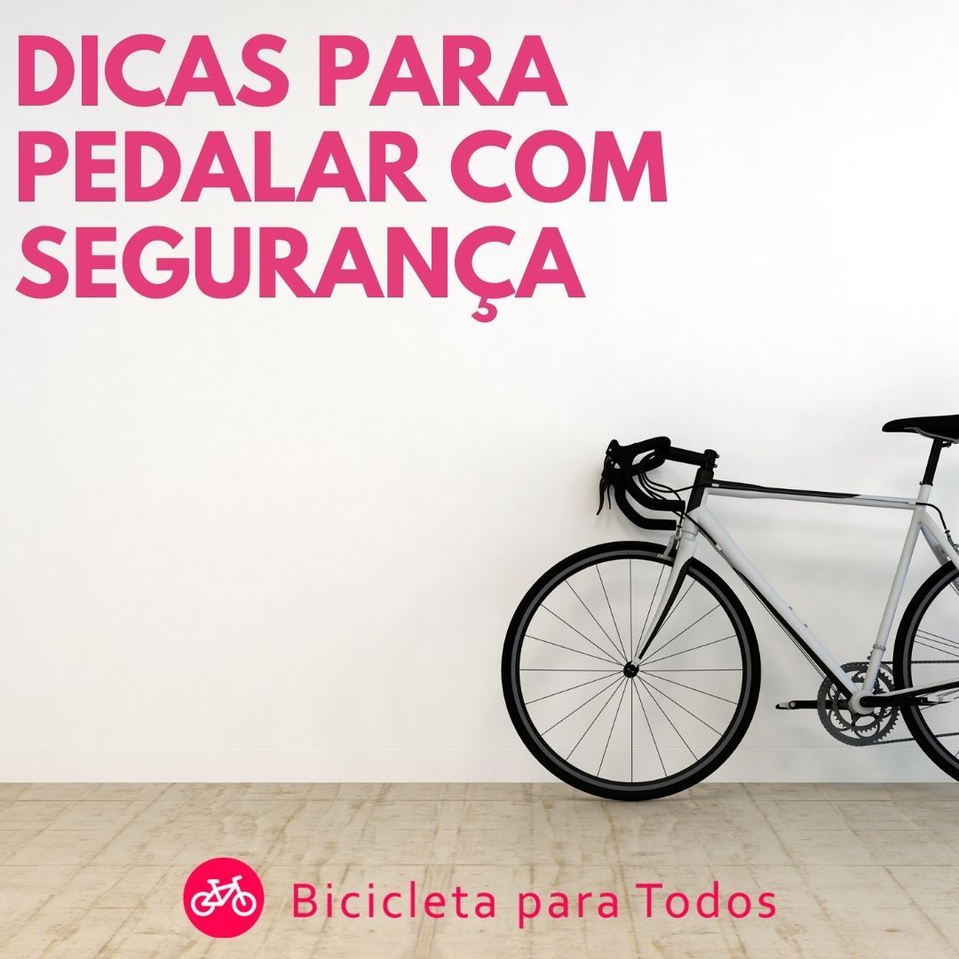 Foto de bicicleta com o titulo dicas para pedalar com segurança