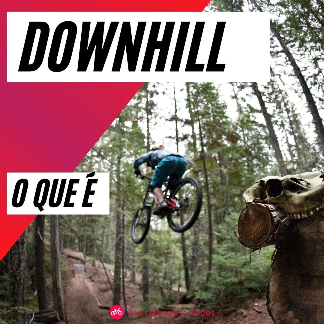 foto com legenda downhill o que é