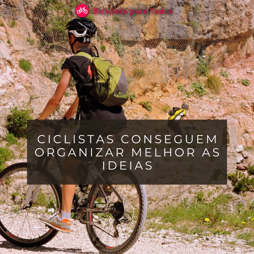 foto de ciclista com legenda ciclistas organizam melhor as ideias