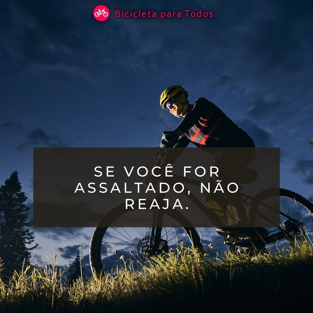 foto com legenda se você for assaltado, não reaja