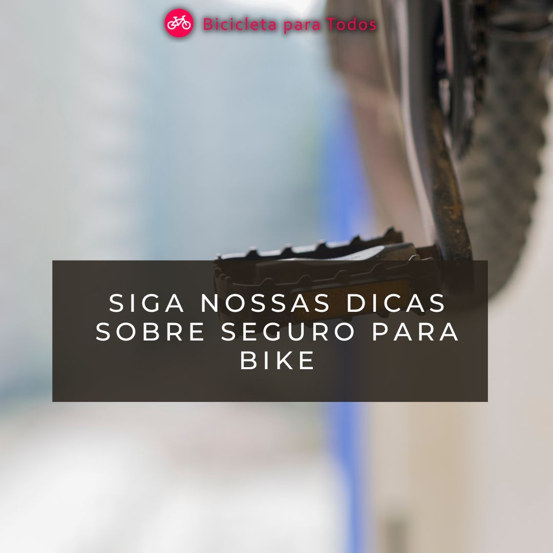 foto com legenda siga nossas dicas sobre seguro para bike