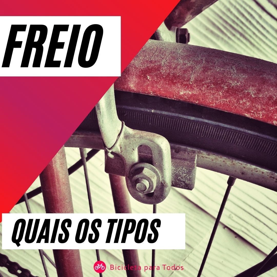 foto com legenda freios quais os tipos