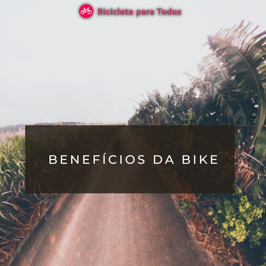 foto com legenda benefícios da bike