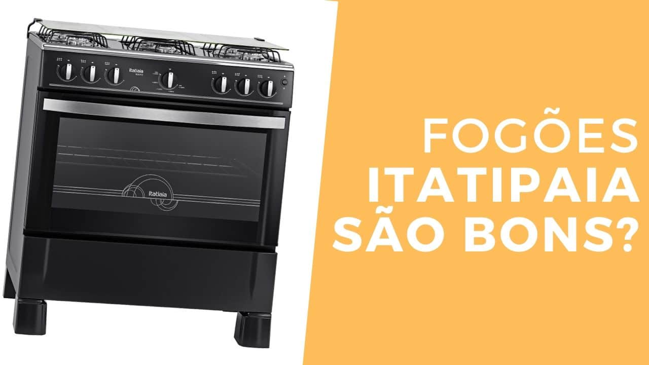 fogões itatipaia são bons?