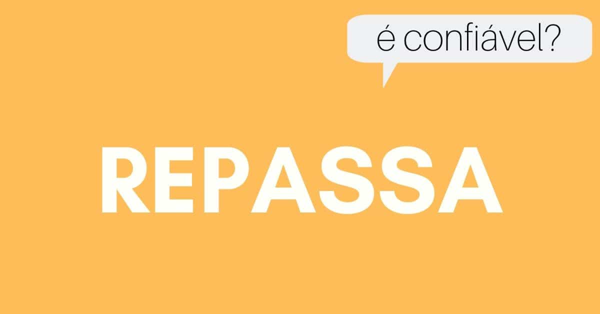 Repassa é confiável?