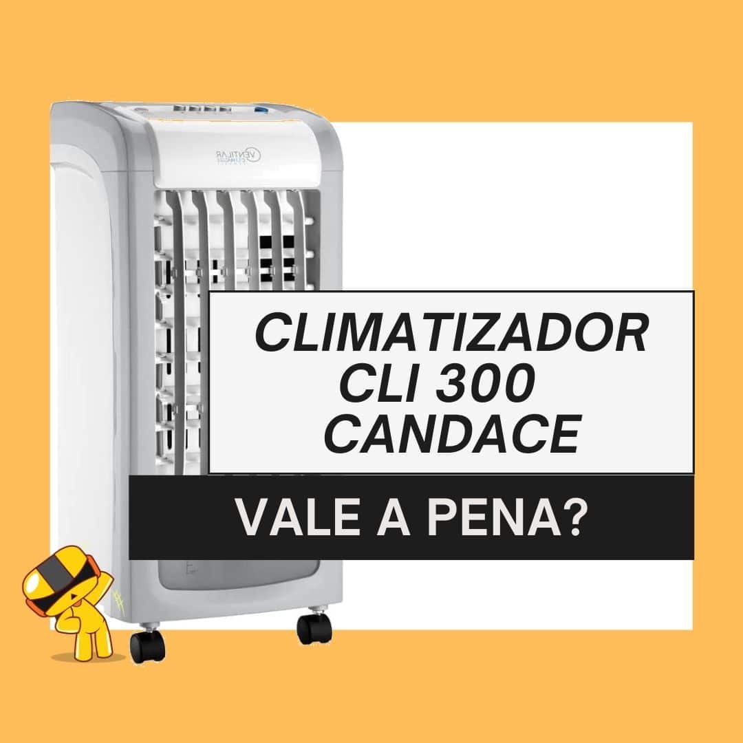 foto capa escrito climatizador de ar CLI 300 candace, vale a pena?